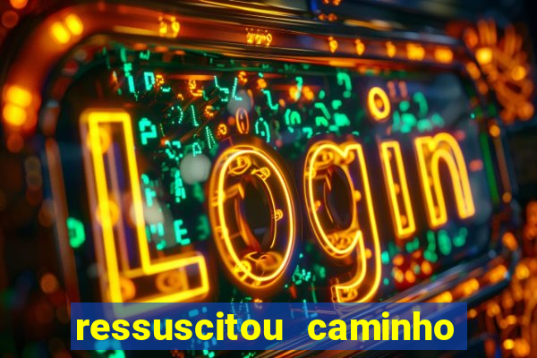 ressuscitou caminho neocatecumenal pdf